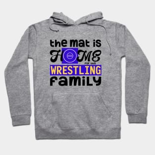 The Mat is Home for this Wrestling Family Hoodie